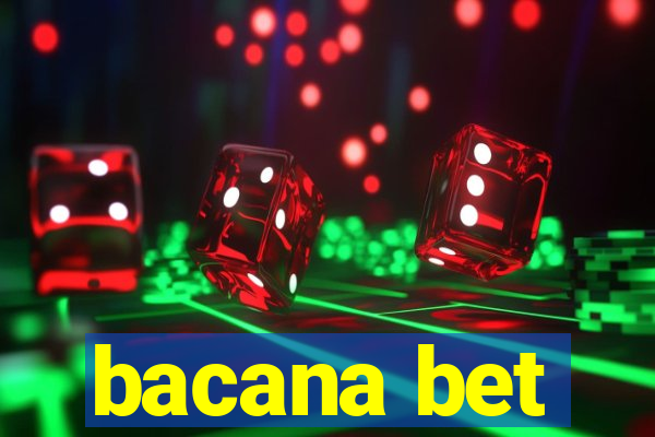 bacana bet